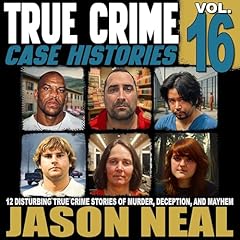 Couverture de True Crime Case Histories, Volume 16