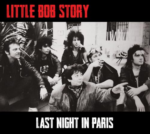 Little Bob Story 'Last Night in Paris' Double CD