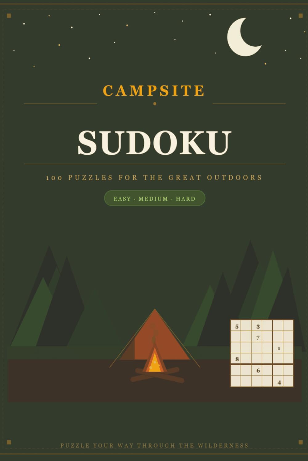 Campsite Sudoku: 100 Puzzles for the Great Outdoors