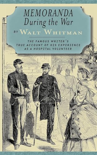 Memoranda During the War (Applewood Books)