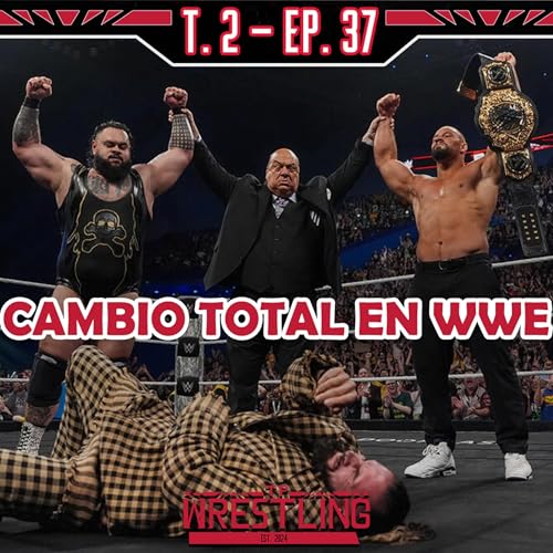 TP WRESTLING T2E37: THE VISION EXPLOTA CONTRA SETH ROLLINS