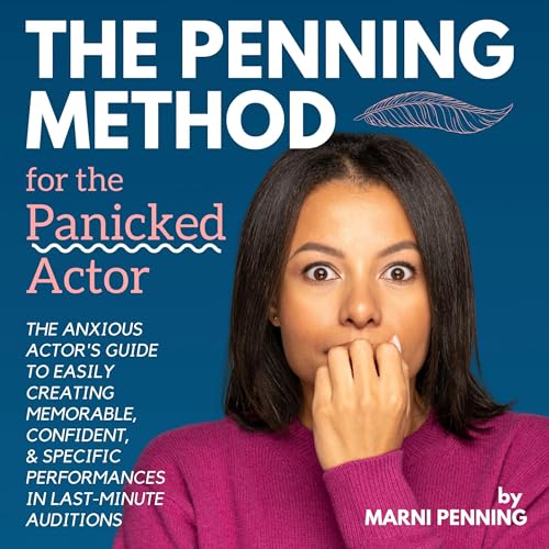 The Penning Method for the Panicked Actor by Marni Penning episode artwork