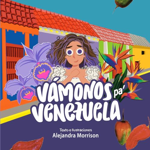Vámonos pa Venezuela: Este libro es una promes