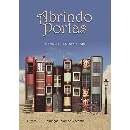 Abrindo portas: Uma vida de amor ao livro