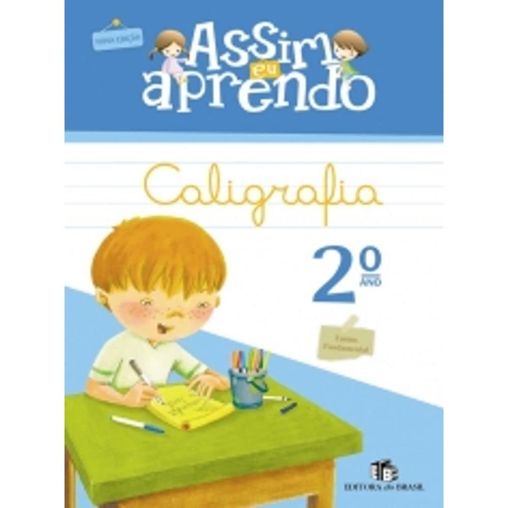 Assim eu aprendo: Caligrafia (2º Série)