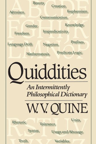 Quiddities: An Intermittently Philosophical Dic... 0674743520 Book Cover