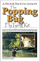 Popping Bug Fly Tying Book and Kit 1941600093 Book Cover