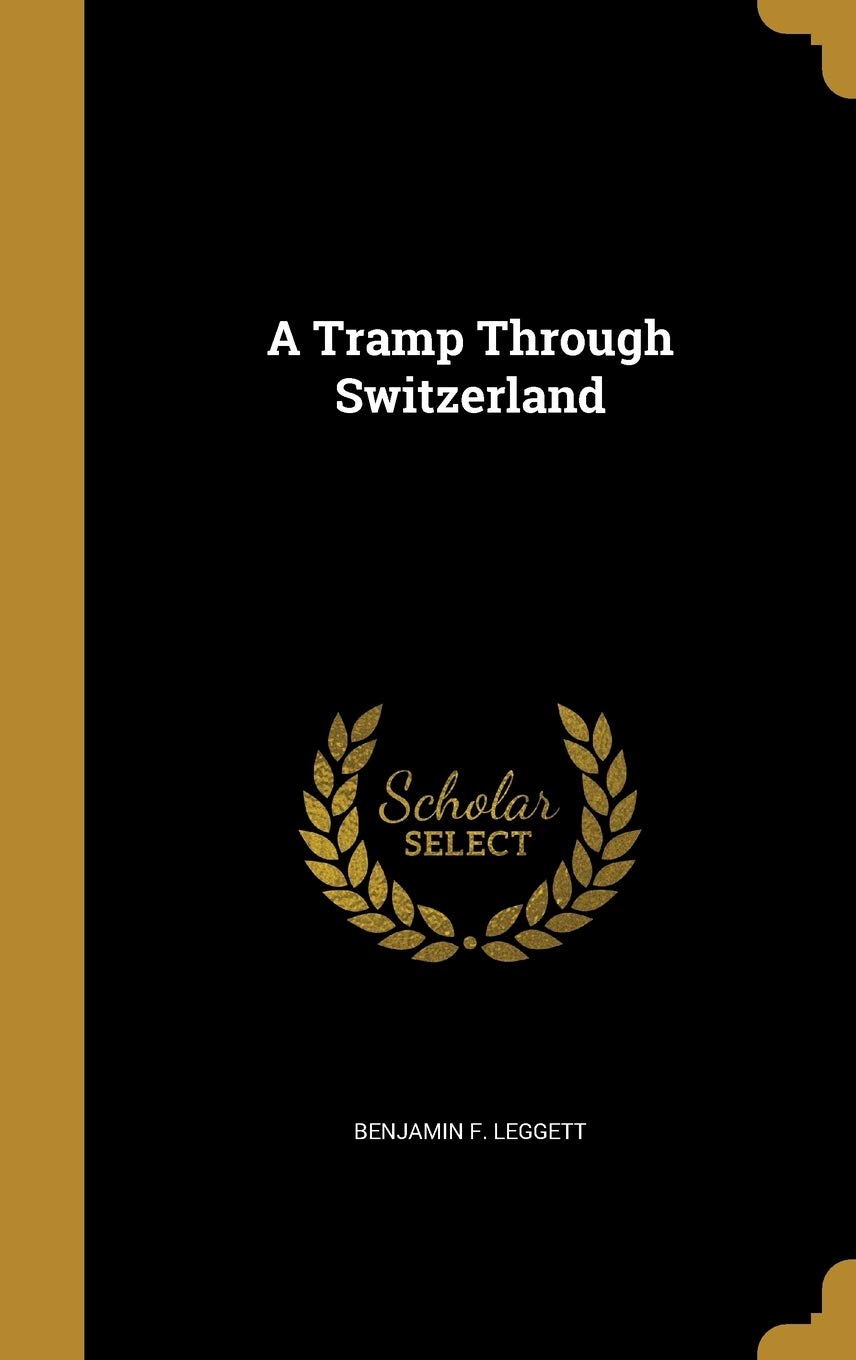 Buy A Tramp Through Switzerland — BookShops.in