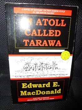 Paperback Atoll Called Tarawa: A Novel of World War II Book