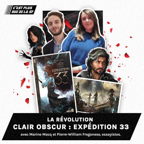 La r&eacute;volution Clair Obscur : Expedition 33 - Marine Macq & Pierre-William Fr&eacute;gonese #282