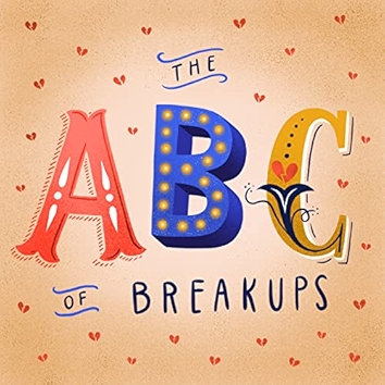 The ABC of Breakups