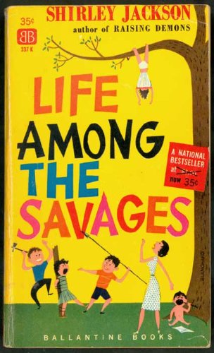 Life Among the Savages B000XA80WM Book Cover