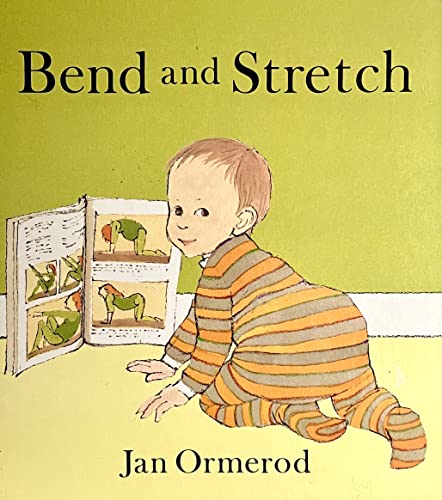 Bend and Stretch (Baby Books) 0688072720 Book Cover