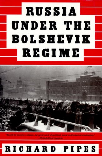 Russia Under the Bolshevik Regime