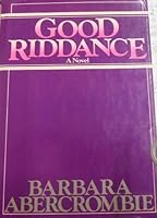 Good Riddance 0872167240 Book Cover