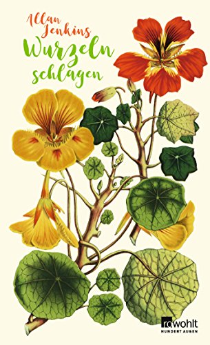 Wurzeln schlagen: Ein Jahr im Garten auf der Suche nach mir selbst Wurzeln schlagen: Ein Jahr im Garten auf der Suche nach mir selbst
