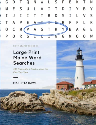 Large Print Maine Word Searches: 200 Find-a-Word Puzzles about the Pine Tree State (Large Print United States)