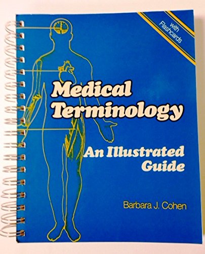Medical Terminology: An Illustrated Guide 0397547161 Book Cover