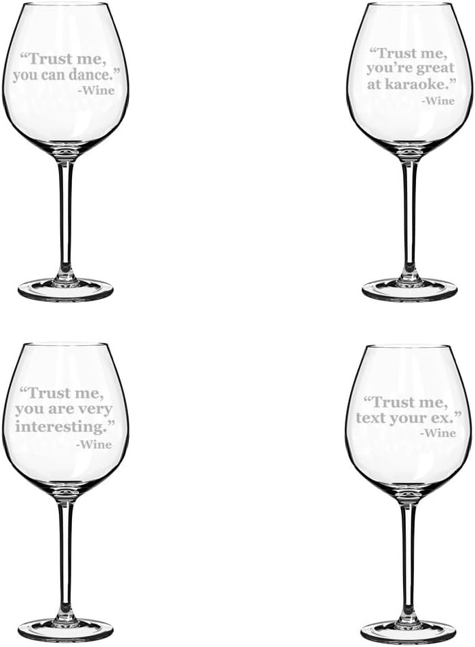 Set of 4 Wine Glass Goblet Funny Trust Me Collection (17 oz Stemless)