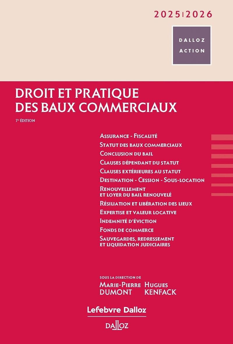 Droit et pratique des baux commerciaux 2025/​2026. 7e éd.