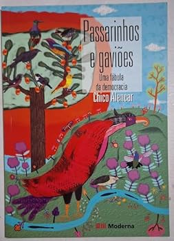 Paperback Passarinhos e Gaviões. Uma Fábula da Democracia - Coleção Viramundo (Em Portuguese do Brasil) [Portuguese_Brazilian] Book