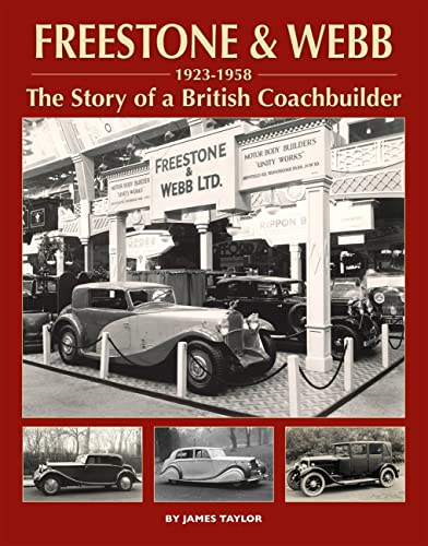 Freestone and Webb Coachbuilder l'Ouvrage de Référence pour Collectionneurs - 2