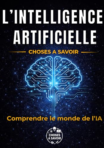 L'Intelligence Artificielle : Choses...
