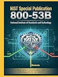  NIST Special Publication 800-53B: Control Baselines for Information Systems and Organizations