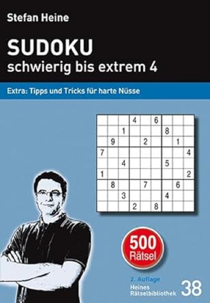 SUDOKU - schwierig bis extrem 4: Extra: Tipps und Tricks für harte Nüsse
