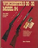 Winchester's 30-30, Model 94