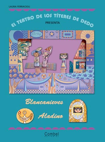 El teatro de los títeres de dedo presenta... Blancanieves / Aladino