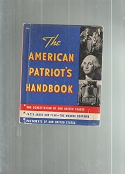 Hardcover THE AMERICAN PATRIOT'S HANDBOOK Book