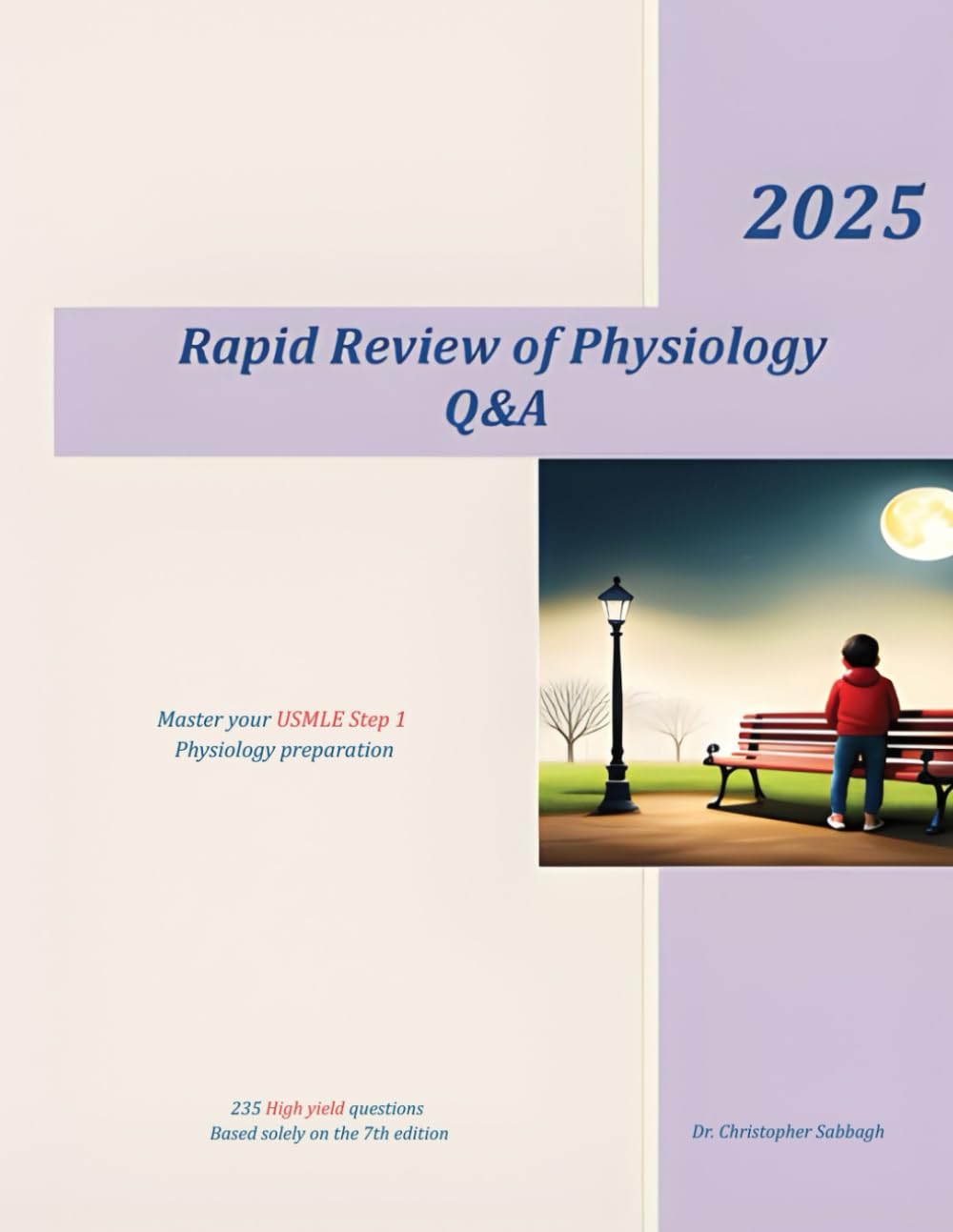 Rapid Review of Physiology Q&A: master your USMLE step 1 physiology preparation
