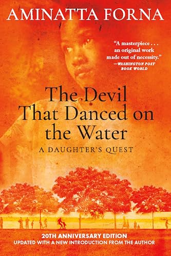 The Devil That Danced on the Water: A Daughter's Quest