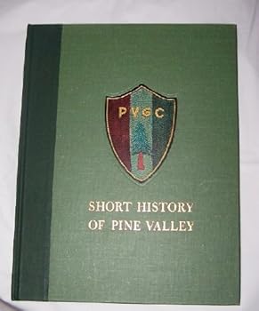Hardcover SHORT HISTORY OF PINE VALLEY Book