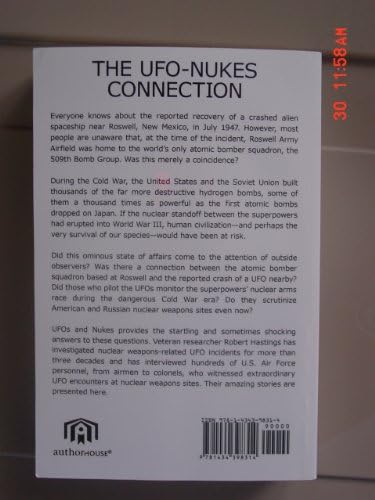 UFOs and Nukes Extraordinary Encounters at Nuclear Weapons Sites