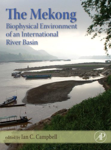 The Mekong: Biophysical Environment of an International River Basin (Aquatic Ecology)