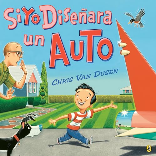 Si yo diseñara un auto (If I Built Series) (Spanish Edition)
