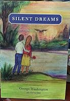 Silent Dreams 1424329183 Book Cover