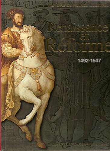 Télécharger Renaissance et réforme (1492-1547). Francais PDF