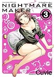 NIGHTMARE MAKER　3 (ヤングチャンピオン烈コミックス)