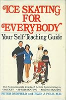 Ice skating for everybody: Your self-teaching guide 0679207015 Book Cover