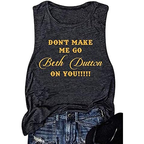 LANMERTREE Beth Dutton Yellowstone TV Show Tank Top Women Funny Letters Vintage Graphic Tees Sleeveless Country Tops - Grey - XX-Large Cover