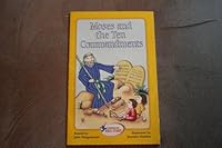 Moses and the Ten Commandments Hooked on Bible Stories 1601433964 Book Cover