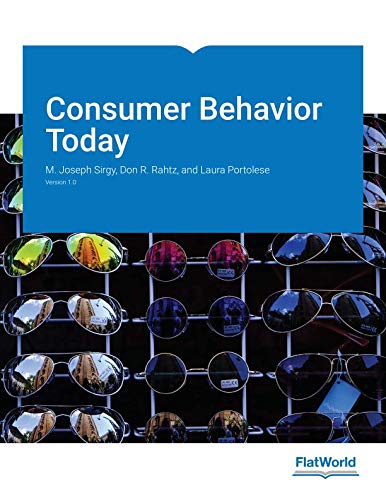 Compare Textbook Prices for Consumer Behavior Today Version 1.0 ISBN 9781453363133 by M. Joseph Sirgy,Don R. Rahtz,Laura Portolese