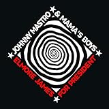  Elmore James for President