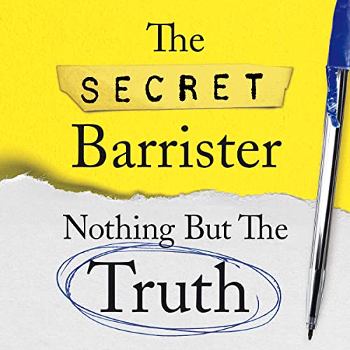 Nothing but the Truth by The Secret Barrister episode artwork