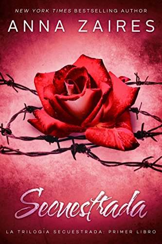 Secuestrada (Spanish Edition)