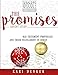 The Promises: old testament prophecies and their fulfillment in Christ