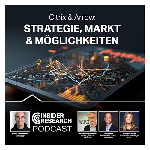 Citrix & Arrow: Strategie, Markt & M&ouml;glichkeiten